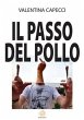 Il Passo Del Pollo (eBook, ePUB)