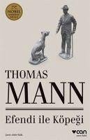 Efendi Ile Köpegi - Mann, Thomas