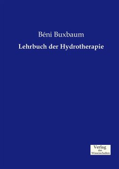 Lehrbuch der Hydrotherapie - Buxbaum, Béni