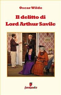 Il delitto di Lord Arthur Savile (eBook, ePUB) - Wilde, Oscar