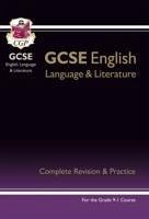 New GCSE English Language & Literature Complete Revision & Practice (with Online Edition and Videos) - Cgp Books
