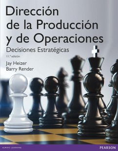 Dirección de la producción y operaciones estratégicas - Heizer, Jay; Render, Barry