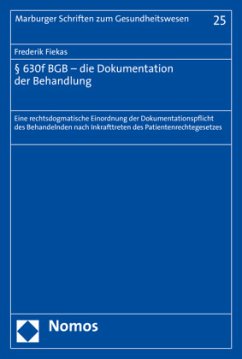 § 630f BGB - die Dokumentation der Behandlung - Fiekas, Frederik
