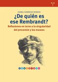 ¿De quién es ese Rembrandt? : reflexiones en torno a la singularidad del procomún y los museos