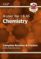 A-Level Chemistry: Year 1 & AS Complete Revision & Practice with Online Edition - Cgp Books
