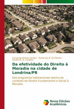 Da efetividade do Direito à Moradia na cidade de Londrina/PR