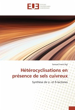 Hétérocyclisations en présence de sels cuivreux - Inack Ngi, Samuel