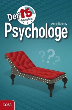 Der 15-Minuten Psychologe - Rooney, Anne