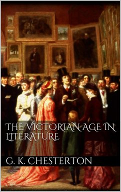 The Victorian Age in Literature (eBook, ePUB) - K. Chesterton, G.