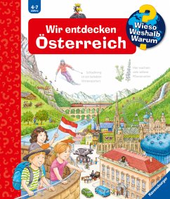 Wir entdecken Österreich / Wieso? Weshalb? Warum? Bd.58 - Gernhäuser, Susanne