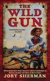 The Wild Gun (eBook, ePUB) The Wild Gun (eBook, ePUB)