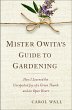 Mister Owita's Guide to Gardening... - Bild 1
