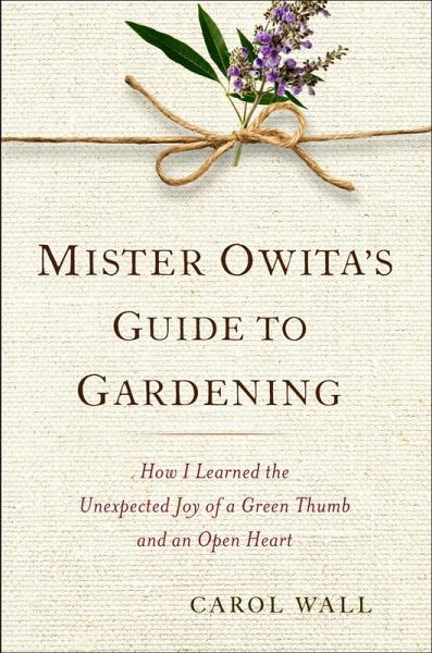 Mister Owita's Guide to Gardening (eBook, ePUB)