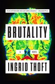 Brutality (eBook, ePUB) Brutality (eBook, ePUB)