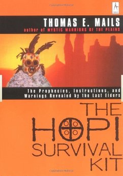 The Hopi Survival Kit (eBook, ePUB) - Mails, Thomas E.