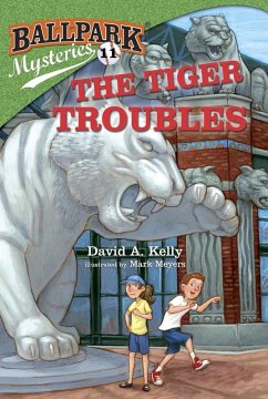Ballpark Mysteries #11: The Tiger Troubles (eBook, ePUB) - Kelly, David A.