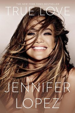 True Love (eBook, ePUB) - Lopez, Jennifer