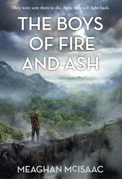 The Boys of Fire and Ash (eBook, ePUB) - Mcisaac, Meaghan