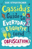 Cassidy's Guide to Everyday Etiquette (and Obfuscation) (eBook, ePUB)