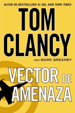 Vector de amenaza (eBook, ePUB) - Clancy, Tom; Greaney, Mark