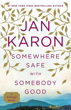 Somewhere Safe with Somebody Good (eBook, ePUB) - Karon, Jan