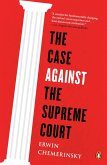 The Case Against the Supreme Court (eBook, ePUB)
