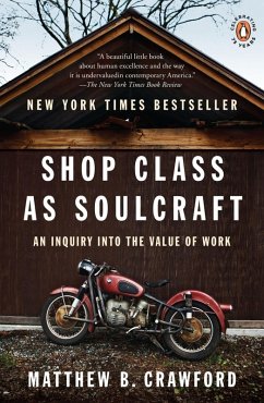 Shop Class as Soulcraft (eBook, ePUB) - Crawford, Matthew B.