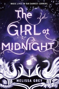 The Girl at Midnight (eBook, ePUB) - Grey, Melissa