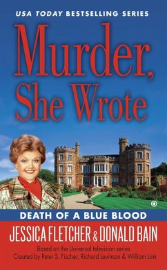 Murder, She Wrote: Death of a Blue Blood (eBook, ePUB) - Fletcher, Jessica; Bain, Donald