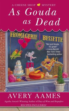 As Gouda as Dead (eBook, ePUB) - Aames, Avery