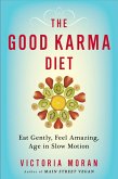 The Good Karma Diet (eBook, ePUB)