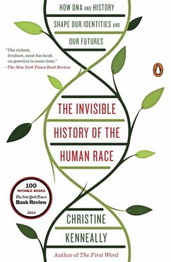 The Invisible History of the Human Race (eBook, ePUB) - Kenneally, Christine