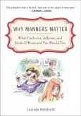 Why Manners Matter (eBook, ePUB)