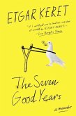 The Seven Good Years (eBook, ePUB)