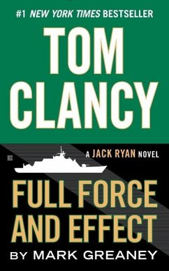 Tom Clancy Full Force and Effect (eBook, ePUB) - Greaney, Mark