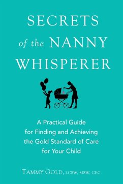 Secrets of the Nanny Whisperer (eBook, ePUB) - Gold, Tammy