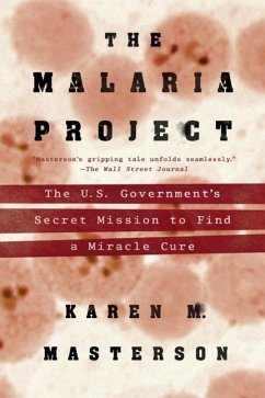 The Malaria Project (eBook, ePUB) - Masterson, Karen M.