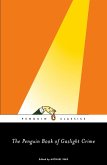 The Penguin Book of Gaslight Crime (eBook, ePUB) The Penguin Book of Gaslight Crime (eBook, ePUB)