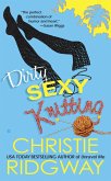 Dirty Sexy Knitting (eBook, ePUB) Dirty Sexy Knitting (eBook, ePUB)