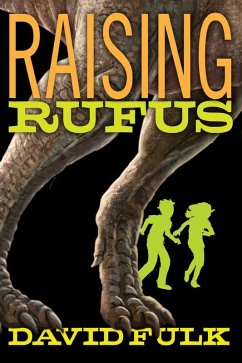 Raising Rufus (eBook, ePUB) - Fulk, David