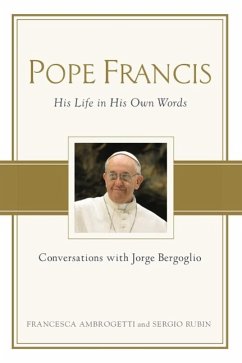 Pope Francis (eBook, ePUB) - Ambrogetti, Francesca; Rubin, Sergio