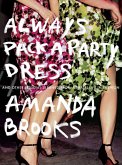 Always Pack a Party Dress (eBook, ePUB)