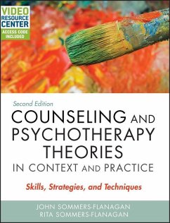 Counseling and Psychotherapy Theories in Context and Practice (eBook, ePUB) - Sommers-Flanagan, John; Sommers-Flanagan, Rita
