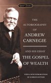 The Autobiography of Andrew Carnegie and The Gospel of Wealth (eBook, ePUB)