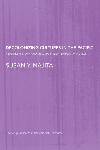 Decolonizing Cultures in the Pacific (eBook, PDF)