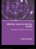 Mental Health Social Work (eBook, PDF)