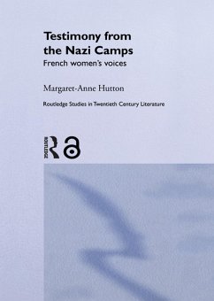 Testimony from the Nazi Camps (eBook, PDF) - Hutton, Margaret Anne