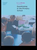 Questioning in the Primary School (eBook, PDF)