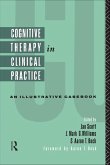 Cognitive Therapy in Clinical Practice (eBook, PDF)