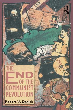 The End of the Communist Revolution (eBook, PDF) - Daniels, Robert V.